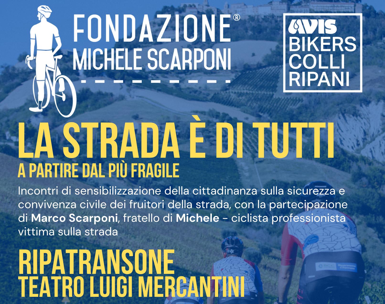 La Strada è di Tutti, a partire dal più fragile: 9 e 19 maggio a Ripatransone un'iniziativa dedicata alla sicurezza stradale con Fondazione Michele Scarponi