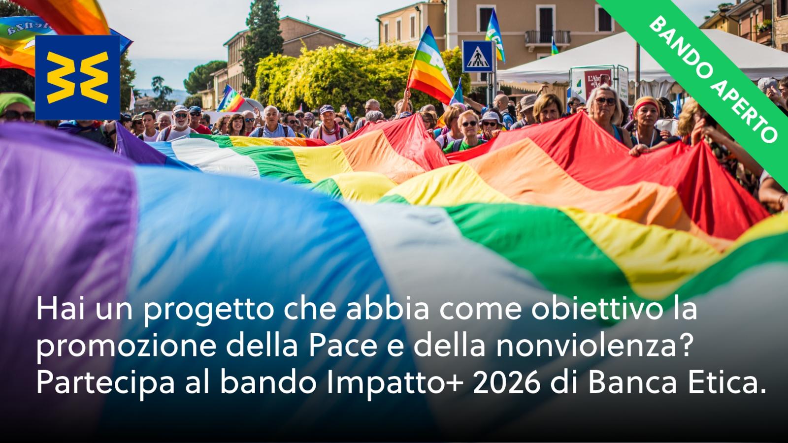 Banca Etica rinnova il suo impegno per la pace:  al via il Bando Impatto+ 2026 per sostenere progetti che costruiscono comunità e dialogo