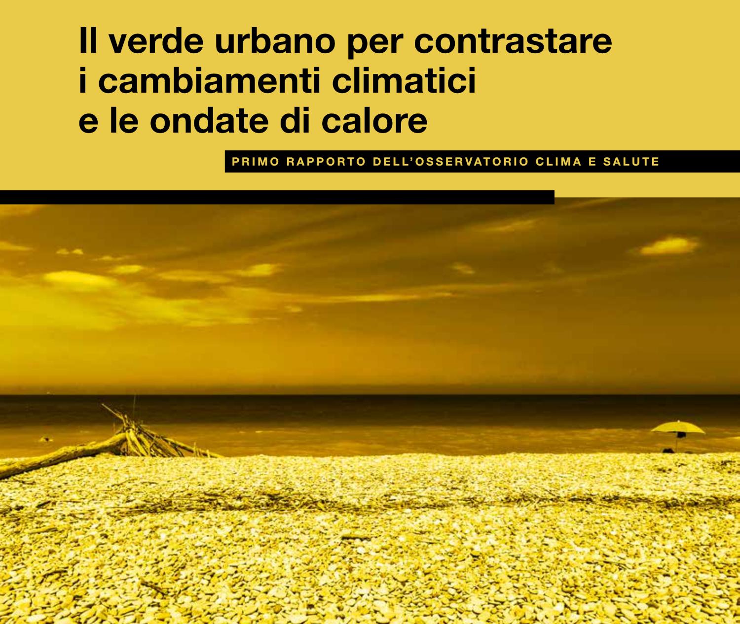 Emergenza Clima nei comuni costieri di Marche e Abruzzo: Il primo rapporto dell’Osservatorio Clima e Salute del progetto europeo Life+ A_greeNet 