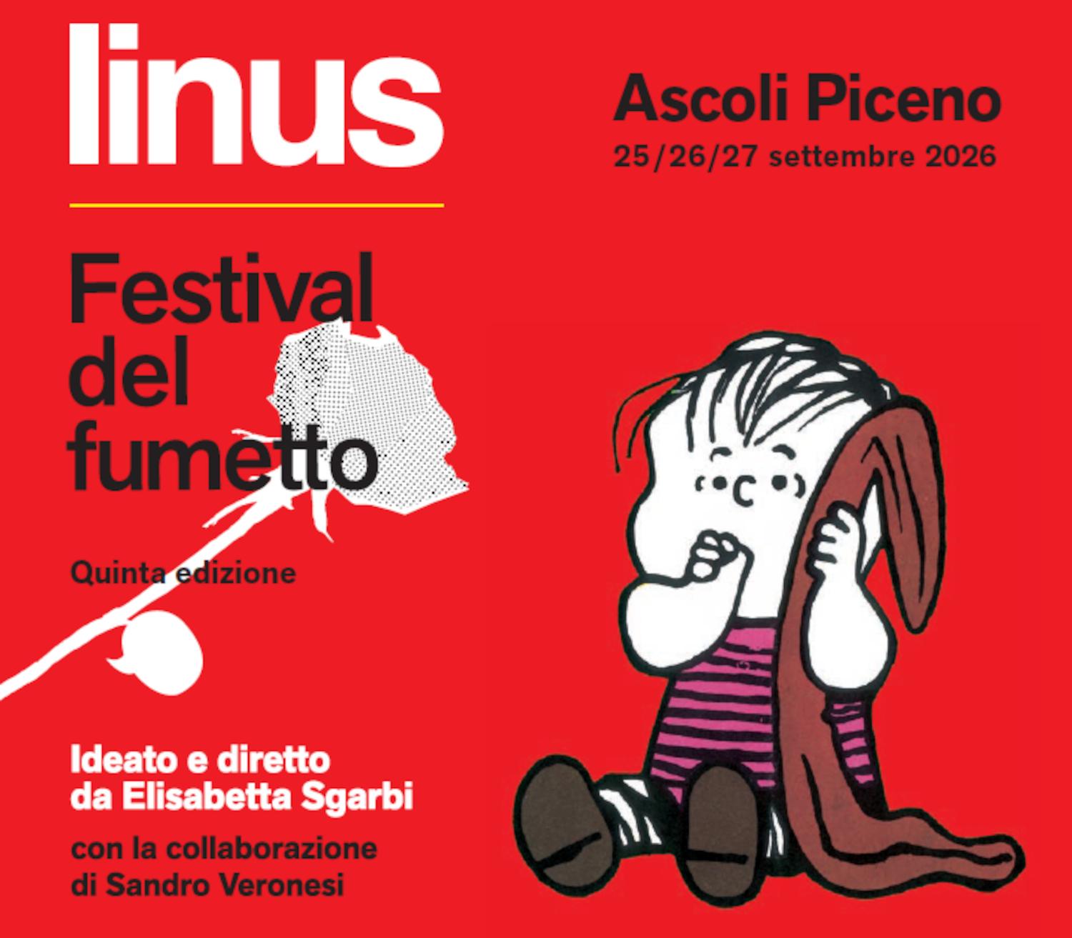 LINUS - FESTIVAL DEL FUMETTO ideato e diretto da Elisabetta Sgarbi con la collaborazione di Sandro Veronesi