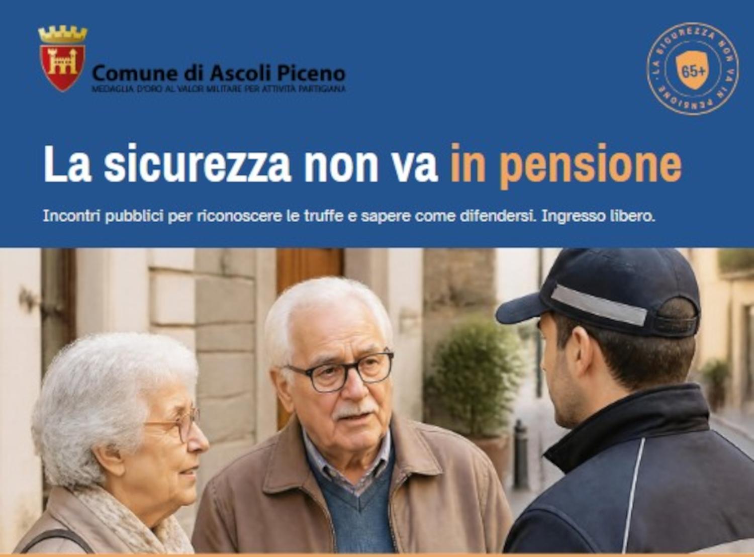 Prevenire le truffe agli anziani: arriva 'La sicurezza non va in pensione'
