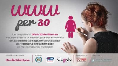 Donne e Lavoro, nasce il progetto WWWx30