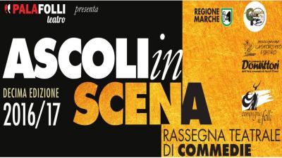 'Ascolinscena', al PalaFolli stasera 'Il Papocchio'