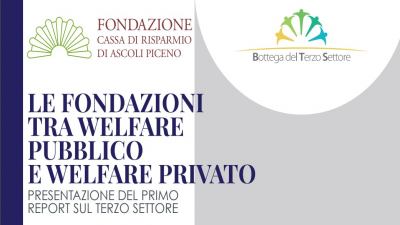 'Le Fondazioni tra welfare pubblico e welfare privato': verrà presentato il 'Primo Report sul Terzo Settore'