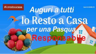 #IORESTOCASA, Auguri a tutti per una Pasqua Serena e Responsabile